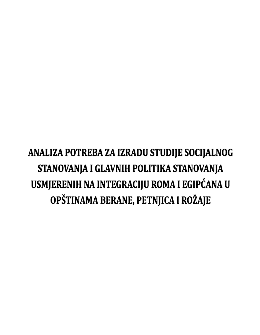 Analiza glavnih politika usmjerenih na integraciju roma i egipćana u opštini Berane, Petnjica i Rožaje